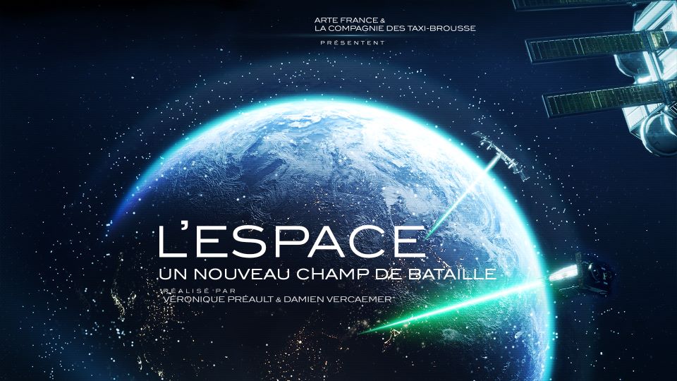 L’espace, un nouveau champ de bataille