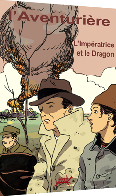 L’Aventurière – L’Impératrice et le dragon