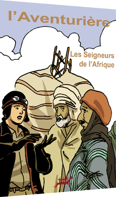 L’Aventurière – Les seigneurs de l’Afrique