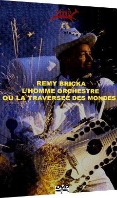 Rémy Bricka, one man band