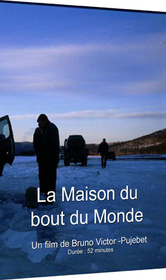 La maison du bout du monde