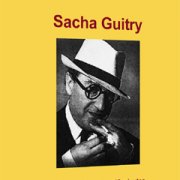 A century of writers - Sacha Guitry